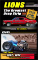 Lions:The Greatest Drag Strip